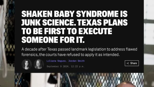 Shaken Baby Syndrome Is Junk Science - Texas Plans To Be First To Execute Someone For It