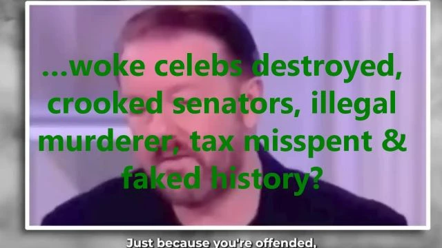 …woke celebs destroyed, crooked senators, illegal murderer, tax misspent & faked history?