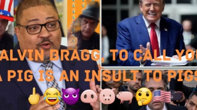 Alvin Bragg Is Failing Persecuting Trump.  🖕😂😈🐽🐷🐖🤔🇺🇸