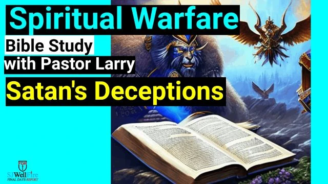 Satan's Trickery = Bible Study with Brother Larry