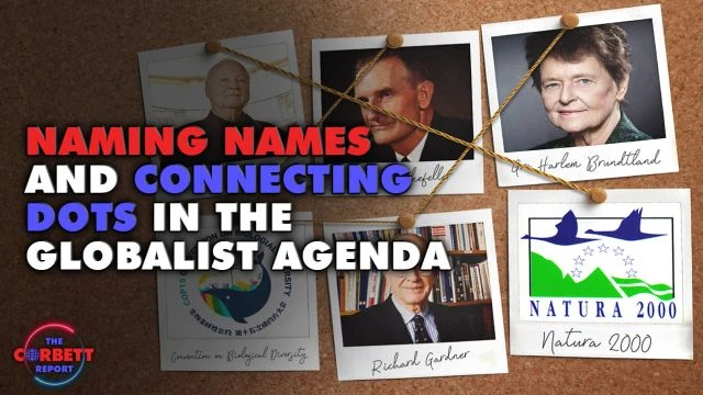 Naming Names and Connecting Dots in the Globalist Agenda