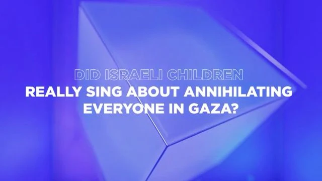 Fact-check Did Israeli children really sing about 'annihilating everyone in Gaza'