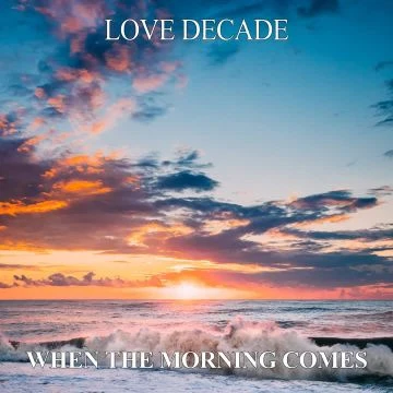 When The Morning Comes (Sunset Mix)