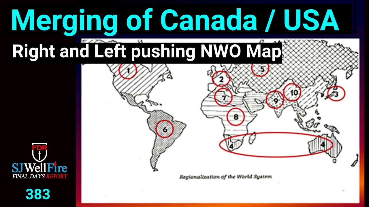 NWO Canada USA Alignment tied to Prophecy