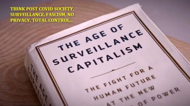 THINK POST COVID SOCIETY SURVEILLANCE FASCISM NO PRIVACY TOTAL CONTROL