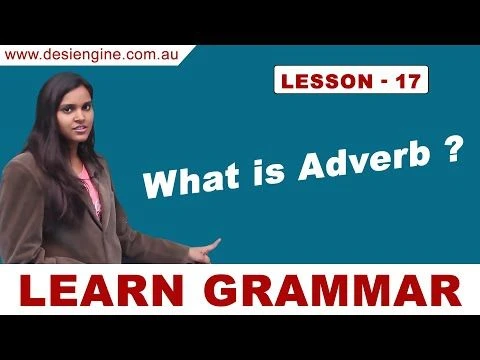 Lesson - 17 What is Adverb ? | Learn English Grammar | Desi Engine India