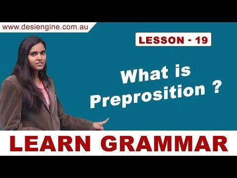 Lesson - 19 What is Preposition ? | Learn English Grammar | Desi Engine India