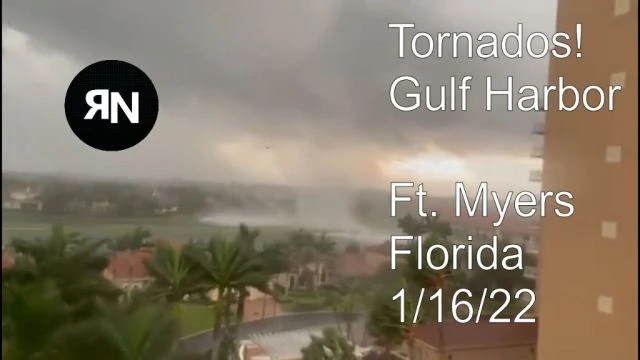 TORNADOS! - Ft Myers Florida - 1/16/22
